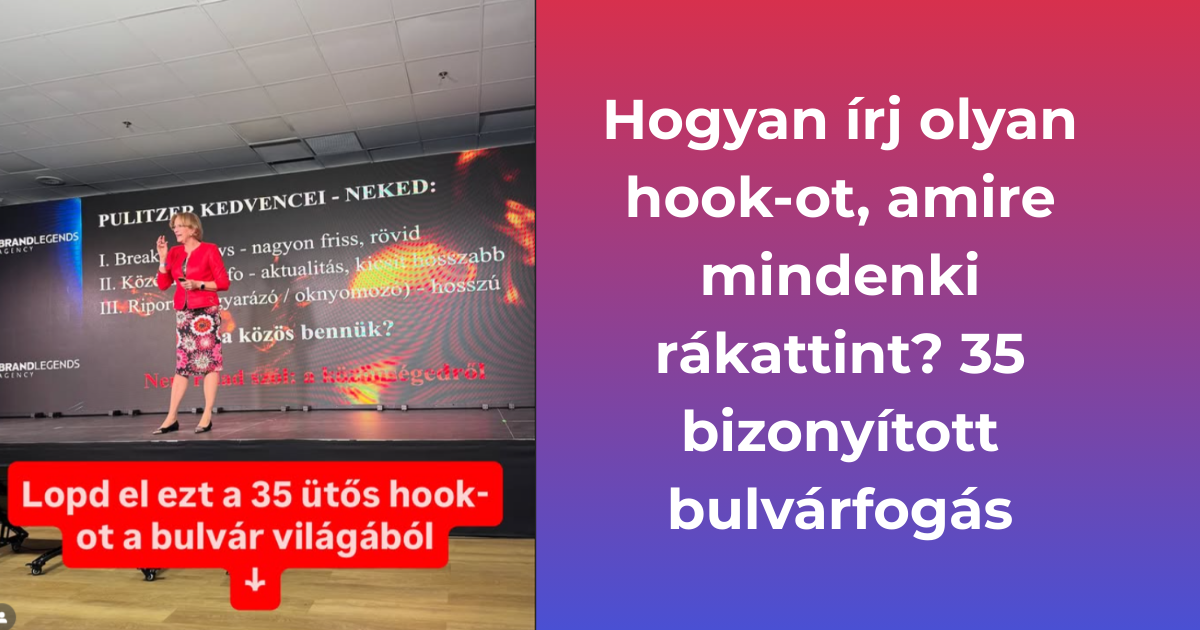 2.Hogyan írj olyan hook-ot, amire mindenki rákattint 35 bizonyított bulvárfogás